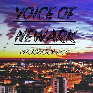 Voice Of Newark (Explicit)