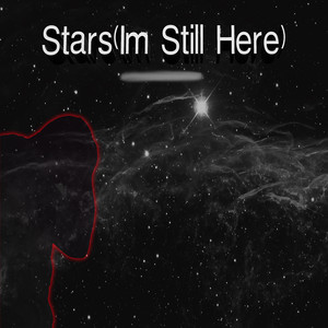 Stars (Im Still Here) (Explicit)
