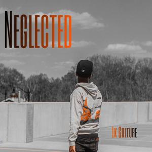 Neglected (Explicit)
