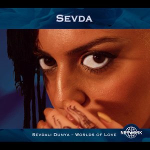 Sevdali Dunya - Worlds of Love