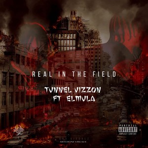 Real In The Field (feat. El Mula) [Explicit]