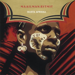 Maailman Rytmit - Musta Afrikka