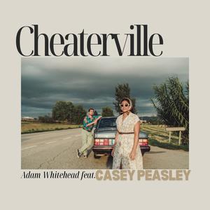 CHEATERVILLE (feat. Casey Peasley)