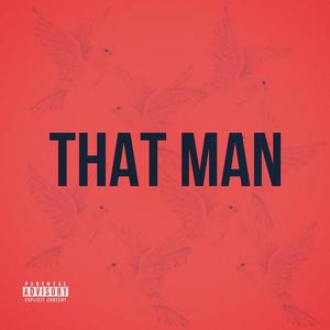 That Man (Explicit)