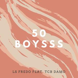 50 Boysss (feat. TCB DAMO) (Explicit)