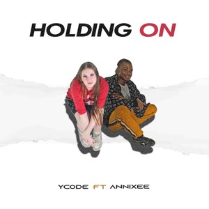 Holding On