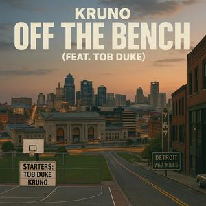 Off The Bench (feat. TOB Duke) (Explicit)