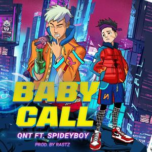 Baby Call (feat. Spidey boy) [Explicit]