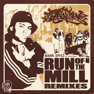 Run of The Mill (Remixes) [Explicit]