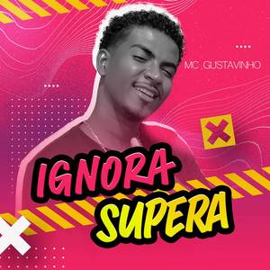 Ignora, Supera (Explicit)