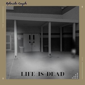 Life is Dead Mixtape (Side A)