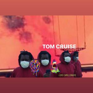 TOM CRUISE (Explicit)