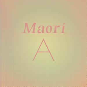 Maori A