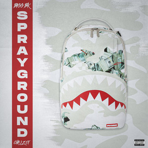 Sprayground (Explicit)