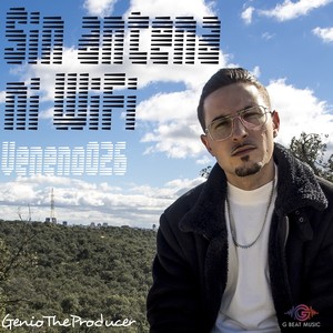 SIN ANTENA NI WIFI (Explicit)
