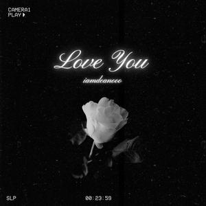 Love You (Explicit)