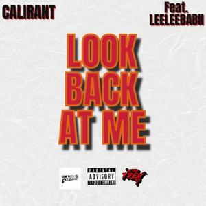 Look Back At Me (feat. LeeLee Babii) [Explicit]