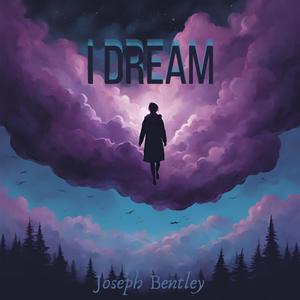 I Dream