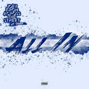 All In (feat. Sigher) [Explicit]