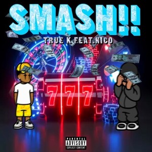 Smash!! (feat. NiCo) (Explicit)