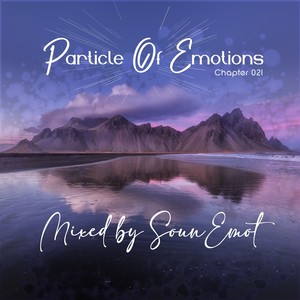 Particle of Emotions Chapter 021 (Mixed by Sounemot)