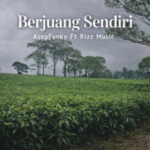 Berjuang Sendiri