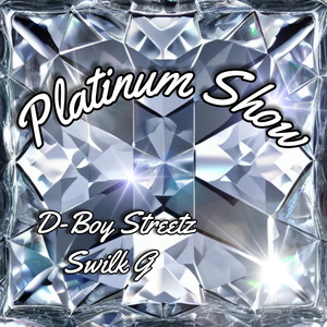 Platinum Show (Explicit)