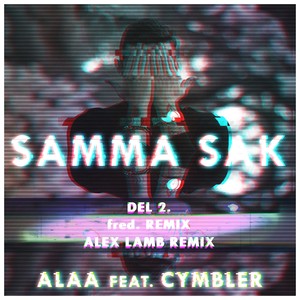 Samma Sak (Alex Lamb Remix)