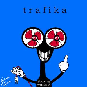 Trafika (Explicit)