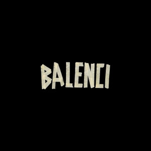 Balenci (Explicit)