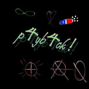 p4yb4ck! (Explicit)