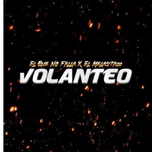 Hay que volanteo (feat. El melacita 20)