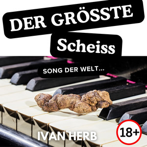 Der Grösste Scheiss Song der Welt