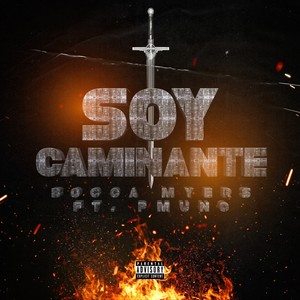 Soy Caminante (Explicit)