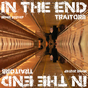 In the End (Remix 2021 EP)