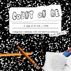 Count on Me (feat. 4stro) (Explicit)