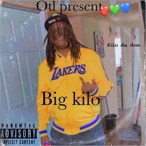 Big Kilo (Explicit)