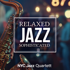 Relaxed Jazz Sophisticated