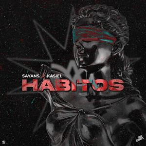 Hábitos (feat. Sayans) [Explicit]