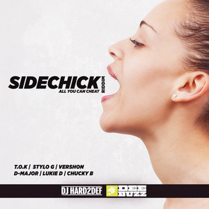 Sidechick Riddim