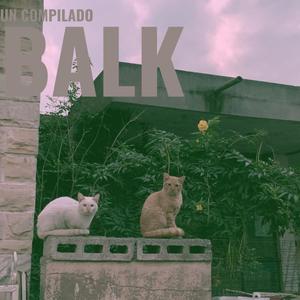 BALK (Explicit)