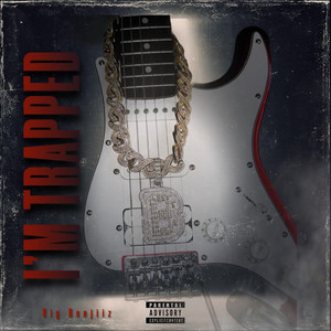 Im Trapped (Explicit)