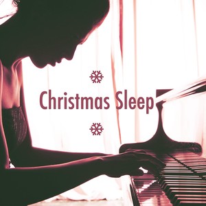 Christmas Sleep: the Best Christmas Music Online to Find Sleep and Relaxation