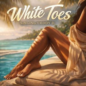 White Toes (Explicit)