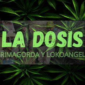 La Dosis (feat. Loko Angel)