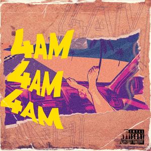 4 Am (feat. duh maré & Bertolazzo) [Explicit]