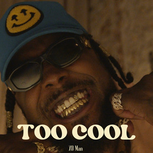 Too Cool (Explicit)