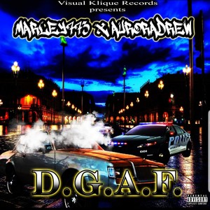 D.G.A.F.(feat. AuroraDrew) (Explicit)