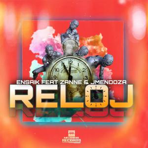 Reloj (feat. The King Zane & Jmendoza) [Explicit]