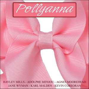 Pollyanna: Pollyanna's Song